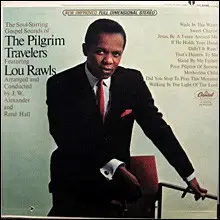Pilgrim Travelers Featuring Lou Rawls - The Soul Stirring Gospel Sounds Of The Pilgrim Travelers Featuring Lou Rawls