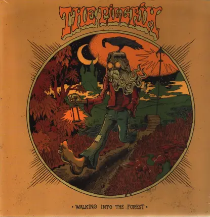 Pilgrim - Walking Into The Forest