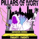 7inch Vinyl Single - Pillars Of Ivory - Genesis Demo Twenty-Twenty