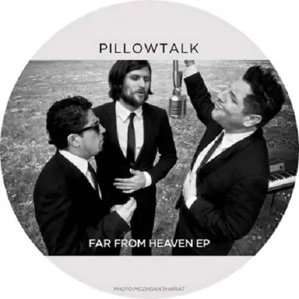 Pillow Talk - Far From Heaven Ep