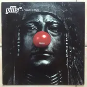 12inch Vinyl Single - Pills - I Preach To Party (Remix)