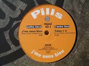 Pills - J'Me Sens Bien