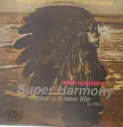 Pills - Super Harmony (New Remixes)