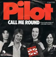 Pilot - Call Me Round