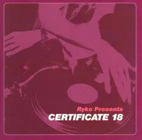 Pilote - Ryko Presents Certificate 18