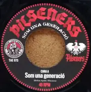7inch Vinyl Single - Pilseners - Som Una Generació