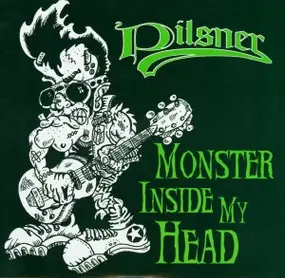 Pilsner - Monster Inside My Head - Liar