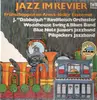 LP - Pilspickers Jazzband, Blue Note Juniors... - Jazz Im Revier - Frühschoppen im Arosa-Keller Essen