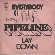 Pipeline - Everybody (Ha Ha Ha)