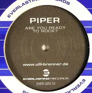 Piper - Are You Ready To Rock?
