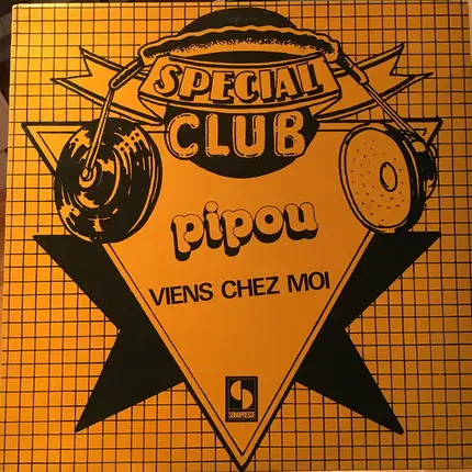 Pipou - Viens Chez Moi