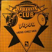 12inch Vinyl Single - Pipou - Viens Chez Moi