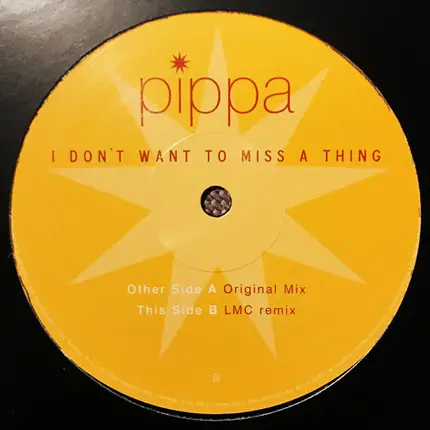 Pippa - I Don't Want To Miss A Thing
