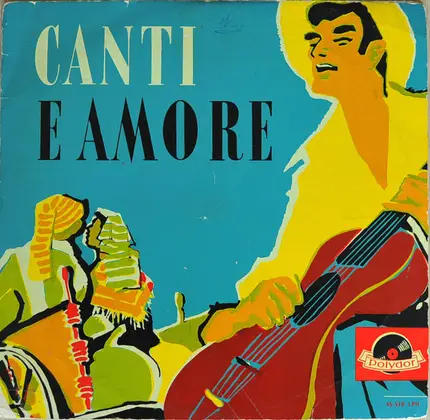 Pippo Barzizza E La Sua Orchestra / a.o. - Canti E Amore
