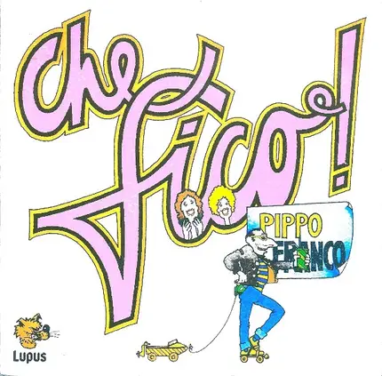Pippo Franco - Che Fico!