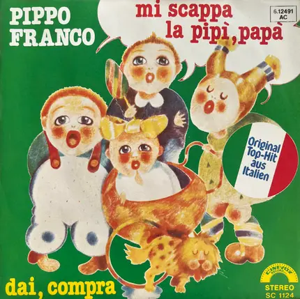 Pippo Franco - Mi Scappa La Pipì, Papà / Dai, Compra