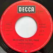 7inch Vinyl Single - Pippo Franco - Mi Scappa La Pipì, Papà / Dai, Compra
