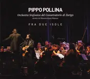 Pippo Pollina - Fra Due Isole