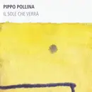 LP - Pippo Pollina - Il Sole Che Verrà - Signed, Gatefold, 180g Vinyl