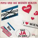 7inch Vinyl Single - Pipsi & Wiener Herzen - Fürstenfeld - Nein Danke