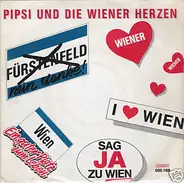 Pipsi & Wiener Herzen - Fürstenfeld - Nein Danke