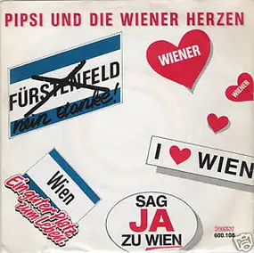 Pipsi & Wiener Herzen - Fürstenfeld - Nein Danke