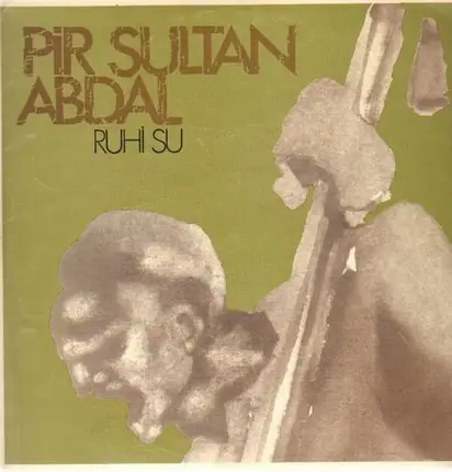Ruhi Su - Pir Sultan Abdal