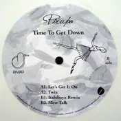 Pirupa - Time To Get Down EP