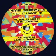 Pirate Soundsystem - Trip II London EP