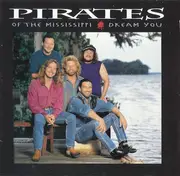 CD - Pirates Of The Mississippi - Dream You