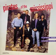 CD - Pirates Of The Mississippi - A Street Man Named Desire