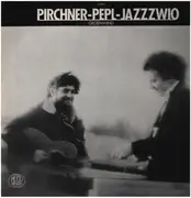 LP - Pirchner-Pepl-Jazzzwio - Gegenwind