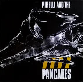 Pirelli and the Pancakes - Catch You Later