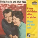 7inch Vinyl Single - Pirkko Mannola - Wyn Hoop / Orchester Addy Flor - Komm Ein Bißchen Näher Zu Mir / Mama Will Dich Sehn