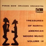 Piron's New Orleans Orchestra - Treasures Of North-American Negro Music Volume 12