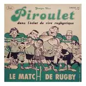 Piroulet - Le Match De Rugby