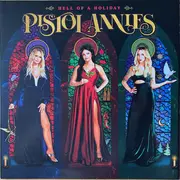 LP - Pistol Annies - Hell Of A Holiday
