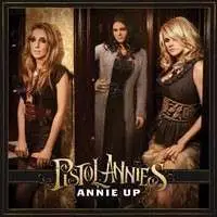 PISTOL ANNIES - Annie Up