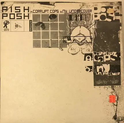 Pish Posh - Corrupt Cops / NY Undercover
