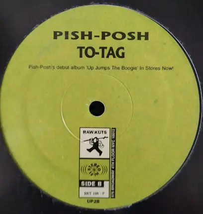 Pish Posh - Clusterfuck / To-Tag