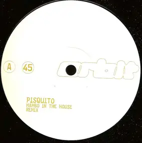 Pisquito - Mambo In The House (Remixes)