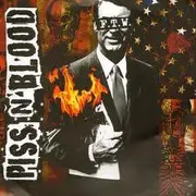CD - Piss N' Blood - F.T.W.