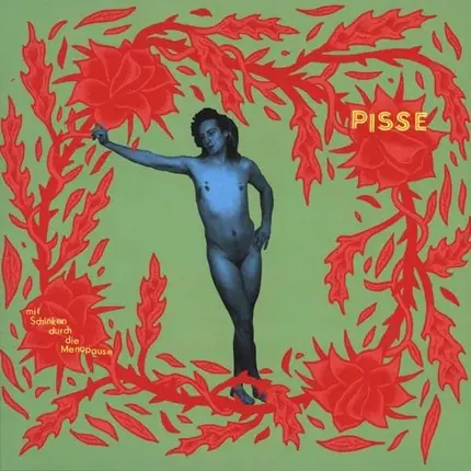 Pisse - Mit Schinken Durch Die