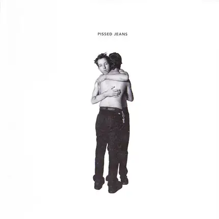 Pissed Jeans - Hope for Men