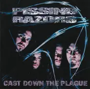 Pissing Razors - Cast Down the Plague