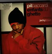 Pit Baccardi Featuring Jacky - Enfants Du Ghetto