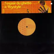 Pit Baccardi - L'Espoir Du Ghetto / K'1frystyle