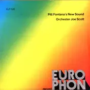 Pitt Fontana's New Sound / Orchester Joe Scott