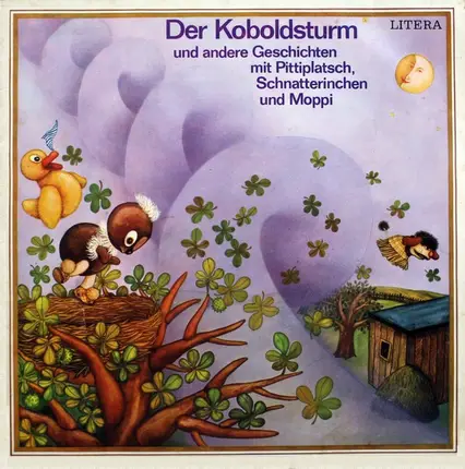 Pittiplatsch , Schnatterinchen , Moppi - Der Koboldsturm und andere Geschichten mit Pittiplatsch, Schnatterinchen und Moppi