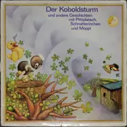 LP - Pittiplatsch , Schnatterinchen , Moppi - Der Koboldsturm Und Andere Geschichten Mit Pittiplatsch, Schnatterinchen Und Moppi